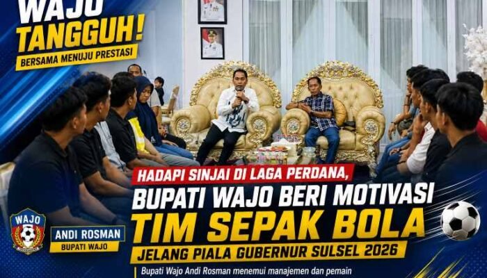 Hadapi Sinjai di Laga Perdana, Bupati Wajo Beri Motivasi Tim Sepak Bola Jelang Piala Gubernur Sulsel 2026