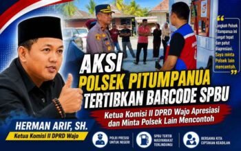 Aksi Polsek Pitumpanua Tertibkan Barcode SPBU, Ketua Komisi II DPRD Wajo Apresiasi dan Minta Polsek Lain Mencontoh