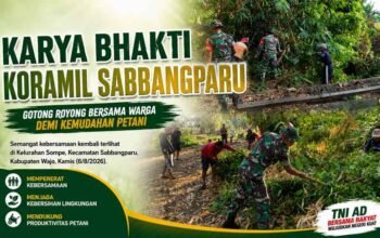 Karya Bhakti Koramil Sabbangparu, Gotong Royong Bersama Warga Demi Kemudahan Petani