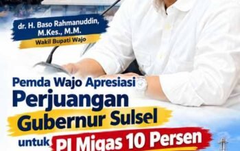 Pemda Wajo Apresiasi Perjuangan Gubernur Sulsel untuk PI Migas 10 Persen