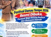 Festival Danau Tempe 2026 Resmi Dibuka, Pemkab Wajo Dorong Budaya dan Ekonomi Daerah