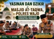 Yasinan dan Dzikir di Masjid At-Taqwa, Polres Wajo Perkokoh Iman dan Karakter Personel
