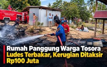 Rumah Panggung Warga Tosora Ludes Terbakar, Kerugian Ditaksir Rp100 Juta