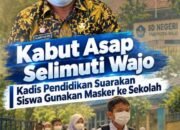 Disdikbud Wajo Ajak Siswa Gunakan Masker Saat Berangkat Sekolah, Antisipasi Dampak Kabut Asap